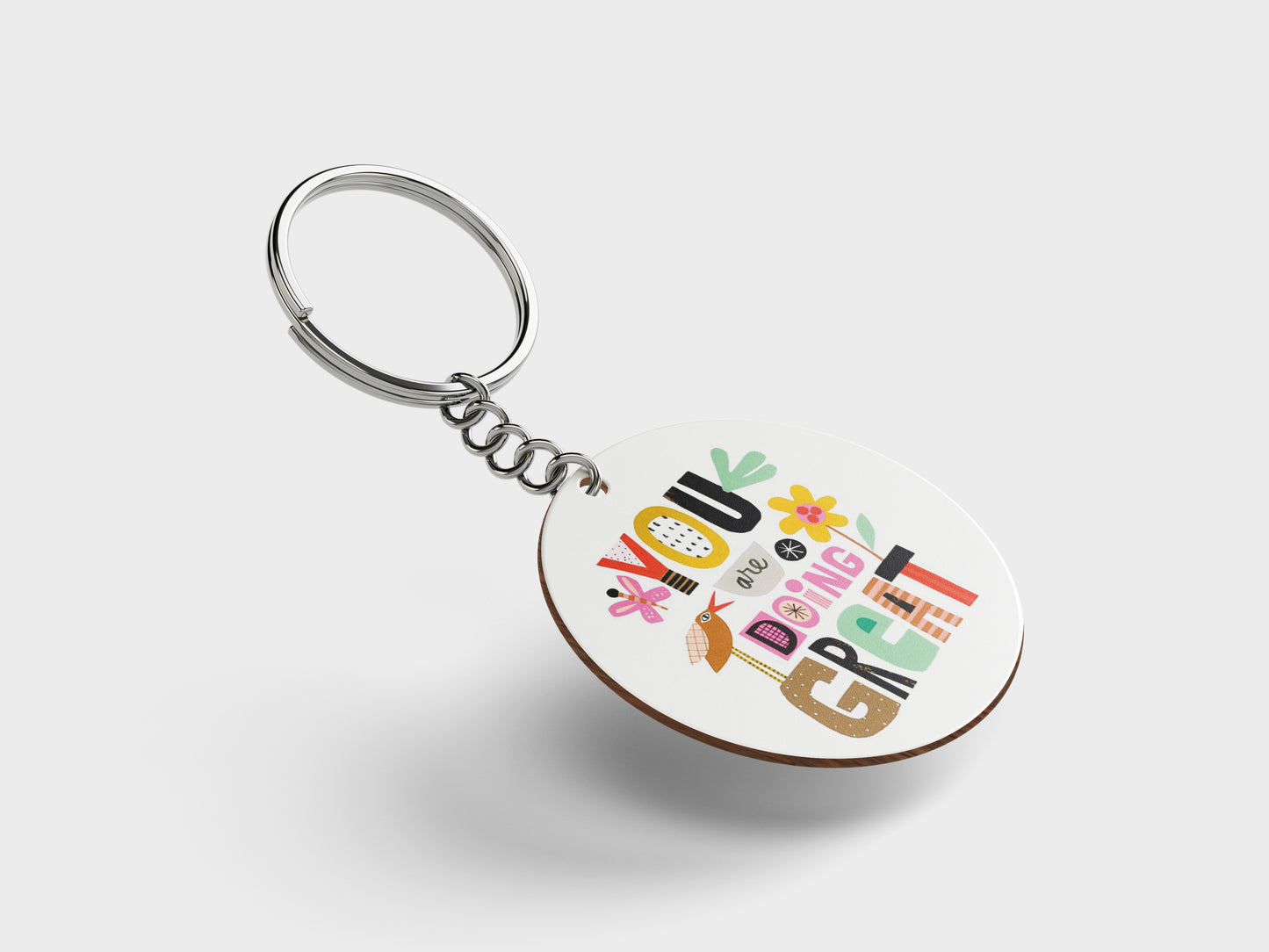 You are doing great Printed Circle Shape Wooden Keyring with Chain