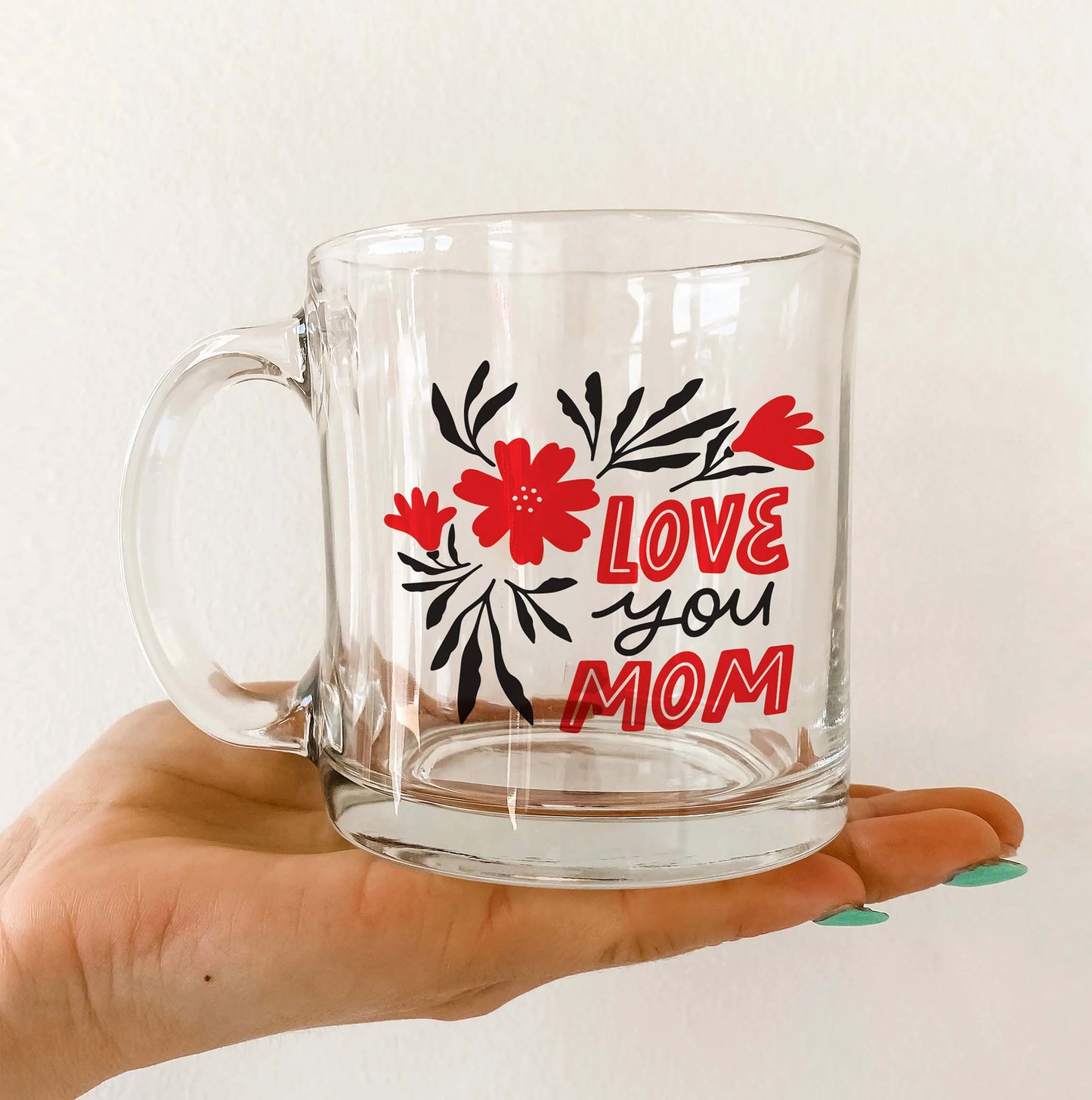 Love You mom Printed Glass Mug