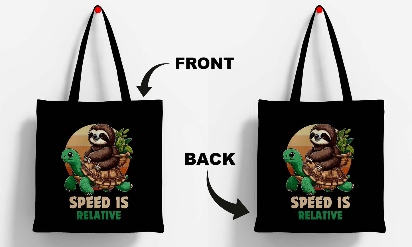 Speed Is Relative Printed Black Tote Bag (14 X 16 Inches) For Shopping, College, Travel