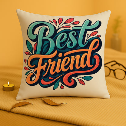 Best Friend Design Cushion (12x12 inches) Pack of 1