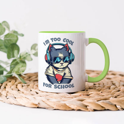 I Am too cool for school design Light Green Handle 330 ml Coffee Mug