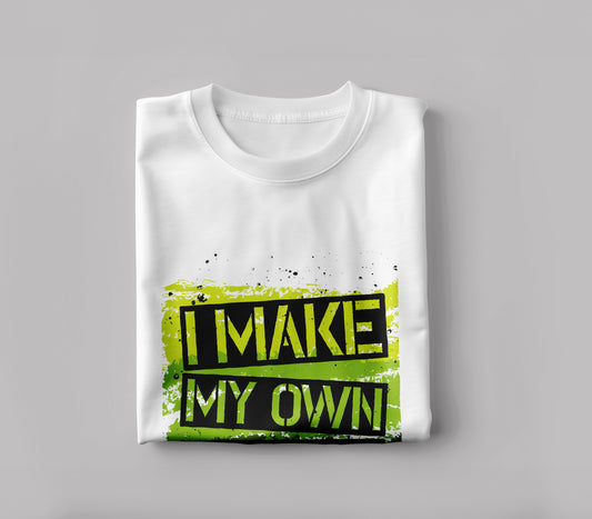 I make my own luck text design Printed White Round Neck Polyester T Shirt for Mens and woman's