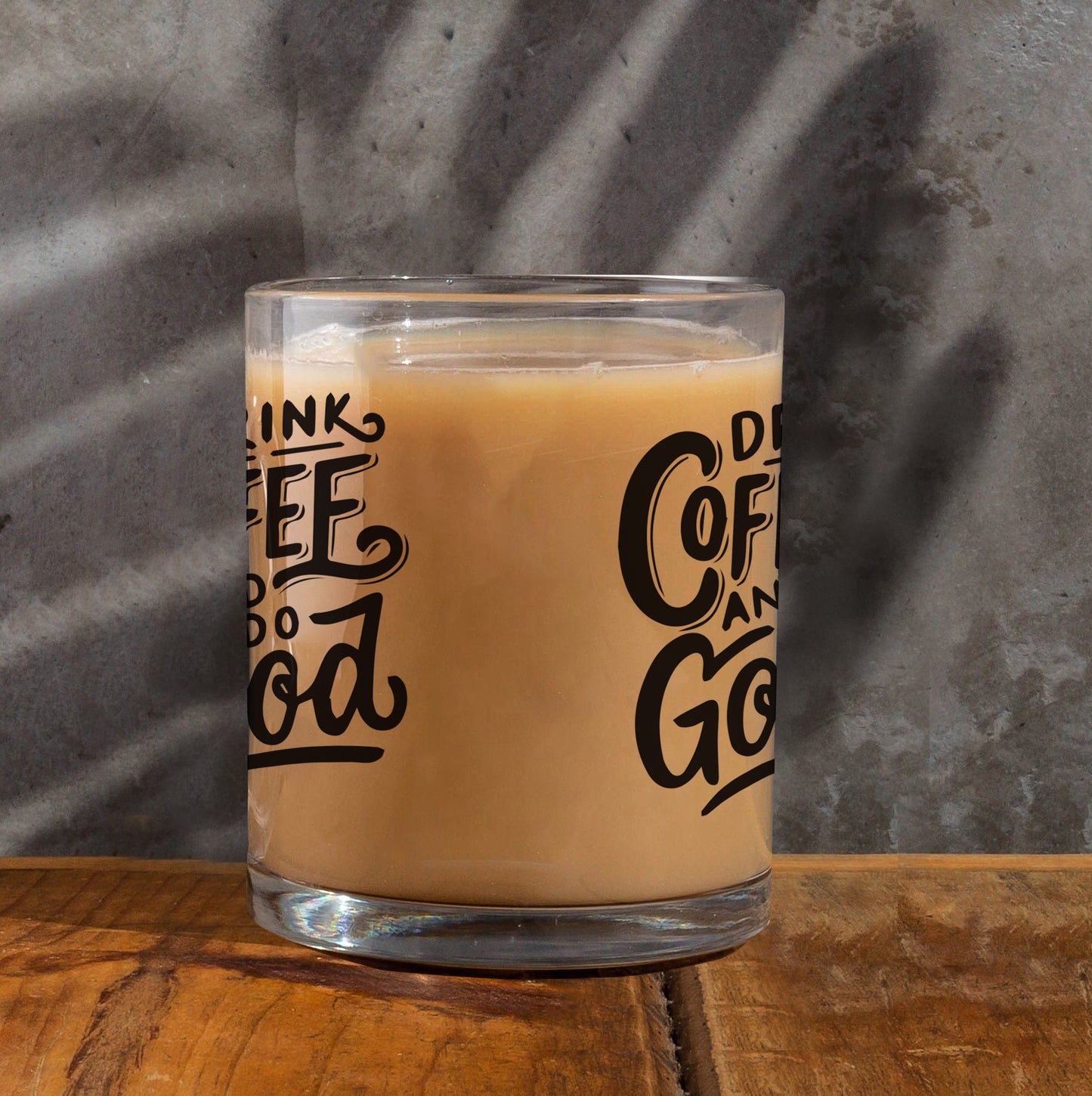 Drink coffee and do good Printed Glass Mug