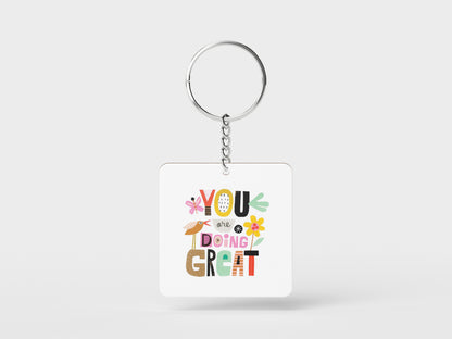 You are doing great Printed Square Shape Wooden Keyring with Chain