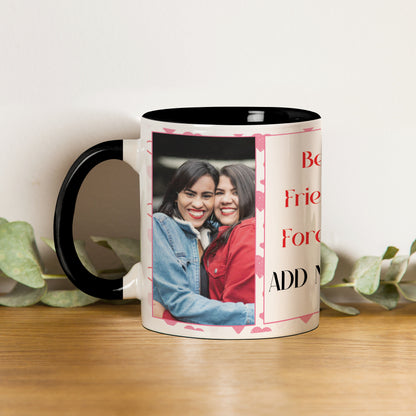 Best Friend forever customized Add Two photos black handle 330 ml Coffee Mug