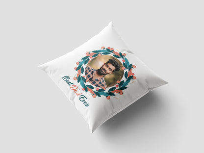Best Dad Ever Cushion 12x12 inches