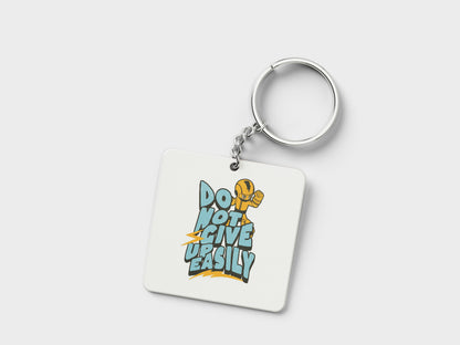 Do Not Give Up Easily Design Printed Square Shape Wooden Keyring with Chain