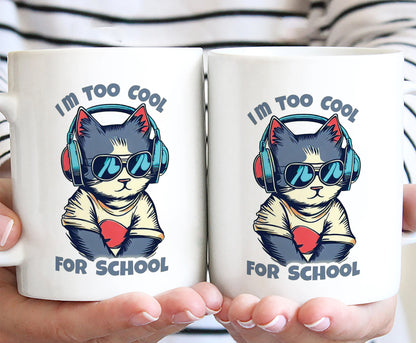 I Am too cool for school design White 330 ml Coffee Mug
