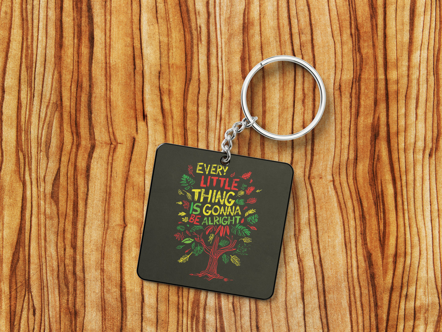 EVERY LITTLE THING IS GONNA BE ALRIGHT Printed Square Shape Wooden Keyring with Chain