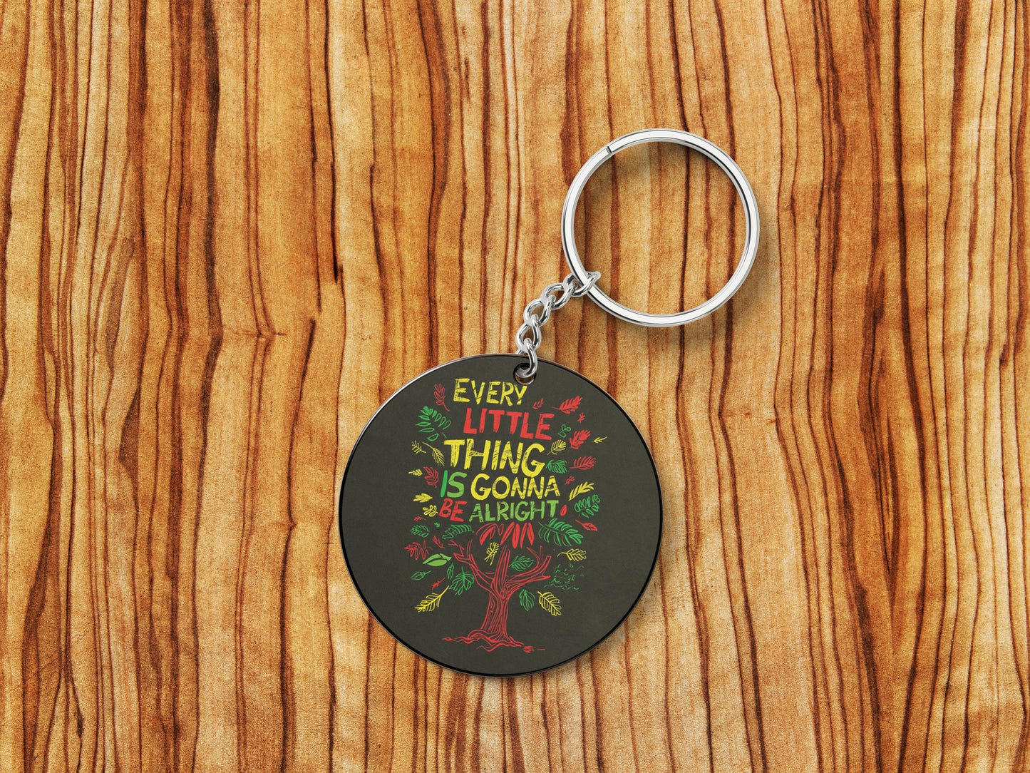EVERY LITTLE THING IS GONNA BE ALRIGHT Printed Round Circle Shape Wooden Keyring with Chain
