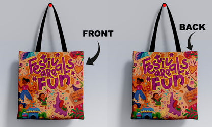 Festivals Are Fun Design Printed Black Handle Tote Bag (14 X 16 Inches) For Shopping, College, Travel