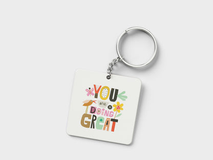 You are doing great Printed Square Shape Wooden Keyring with Chain