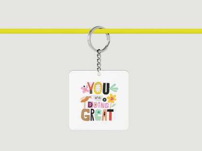 You are doing great Printed Square Shape Wooden Keyring with Chain