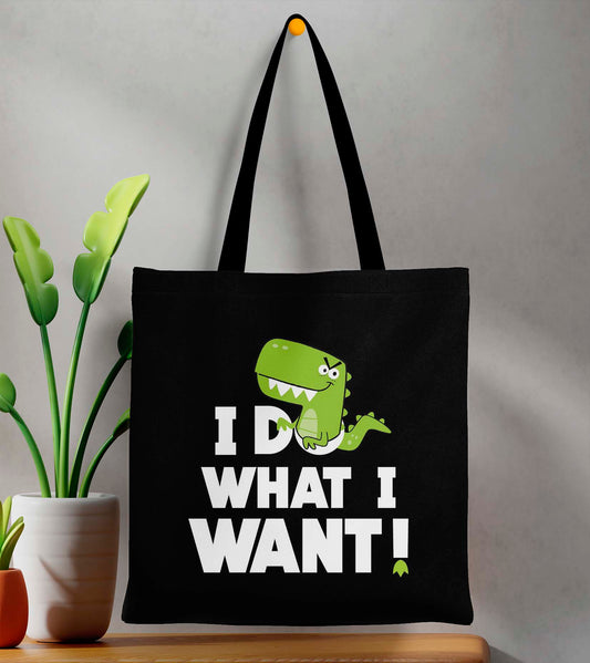 I Do What i want Printed Black Tote Bag (14 X 16 Inches) For Shopping, College, Travel