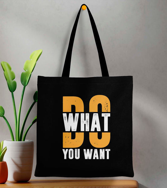 Do what u want Printed Black Tote Bag (14 X 16 Inches) For Shopping, College, Travel (Copy)