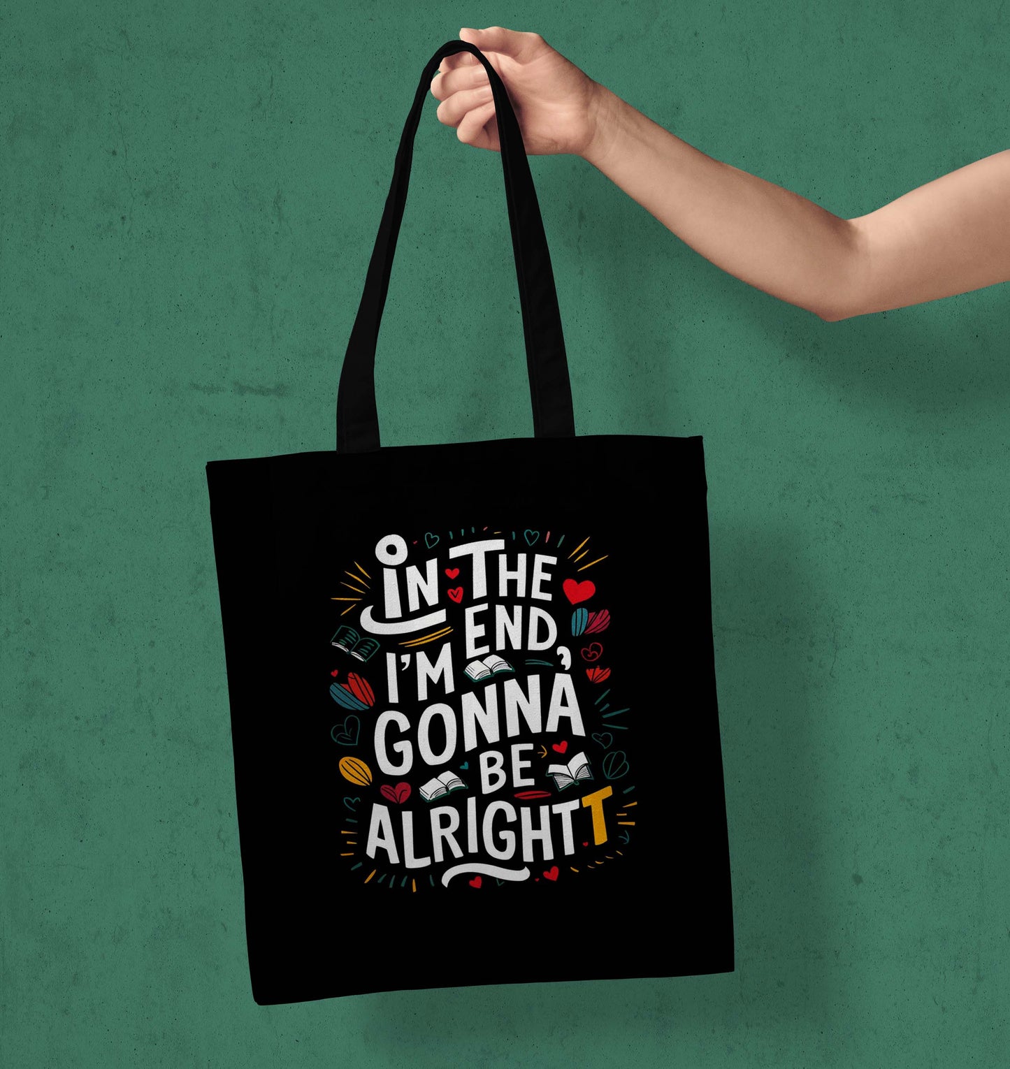 I am Gonna Be Alright  Printed Black Tote Bag (14 X 16 Inches) For Shopping, College, Travel