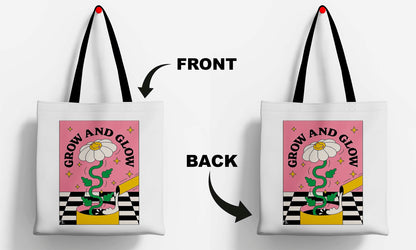 Grow and Glow  Printed Black Handle Tote Bag (14 X 16 Inches) For Shopping, College, Travel