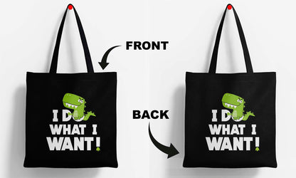 I Do What i want Printed Black Tote Bag (14 X 16 Inches) For Shopping, College, Travel