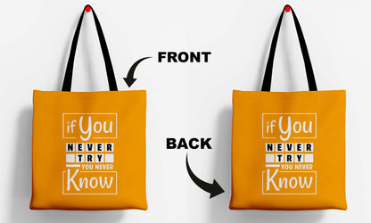 If You Never Try Printed Black-Orange Tote Bag (14 X 16 Inches) For Shopping, College, Travel