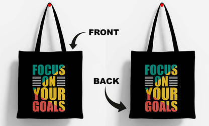 Focus On Yur Goal Printed Black Tote Bag (14 X 16 Inches) For Shopping, College, Travel
